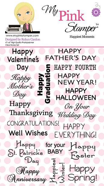 HAPPIEST MOMENTS My Pink Stamper Clear Acrylic Stamp Set  